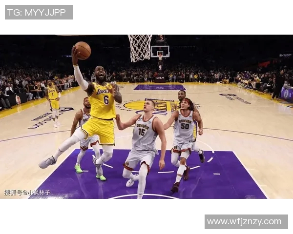 湖人对掘金的激烈对决分析与赛后精彩回顾